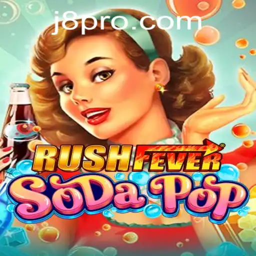 Dive into the Fizzy World of RushFeverSodaPop and the Exciting Twist of J8